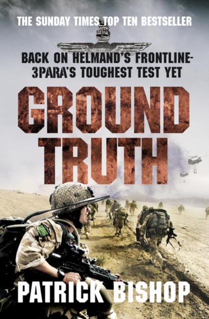 Ground Truth : 3 Para Return to Afghanistan, Paperback / softback Book
