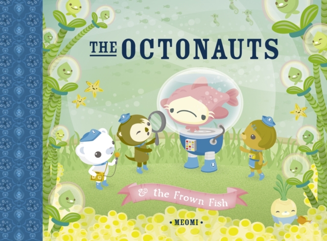 The Octonauts and the Frown Fish, Paperback / softback Book