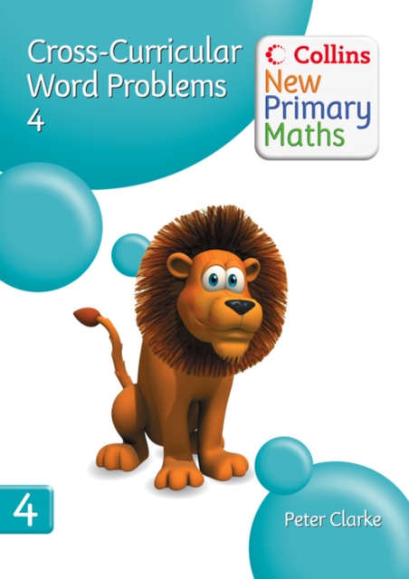 Collins New Primary Maths : Developing Children's Problem-Solving Skills in the Daily Maths Lesson Cross-Curricular Word Problems 4, Spiral bound Book