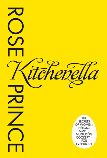 Kitchenella : The secrets of women: heroic, simple, nurturing cookery - for everyone, EPUB eBook