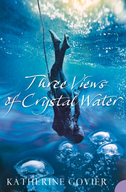 Three Views of Crystal Water, EPUB eBook