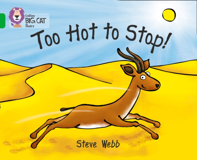 Too Hot to Stop! : Band 05/Green, Paperback / softback Book