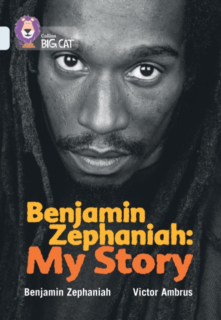 Benjamin Zephaniah: My Story : Band 17/Diamond, Paperback / softback Book