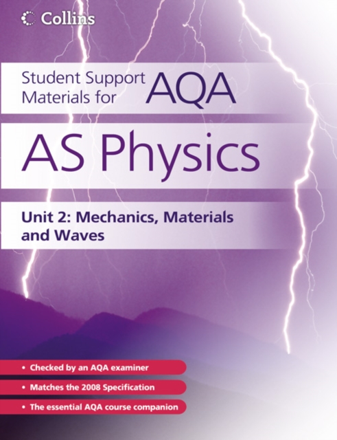 Student Support Materials for AQA : AS Physics Unit 2: Mechanics, Materials and Waves, Paperback Book