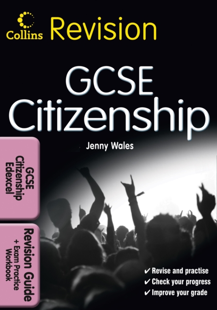 GCSE Citizenship for Edexcel : Revision Guide and Exam Practice Workbook, Paperback Book