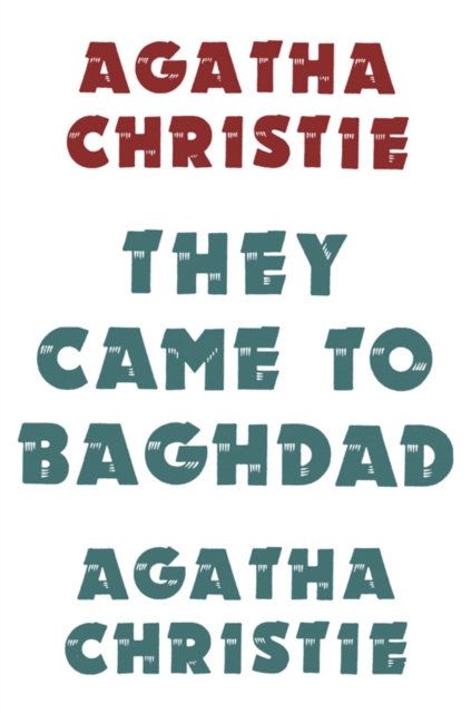 They Came to Baghdad, Hardback Book