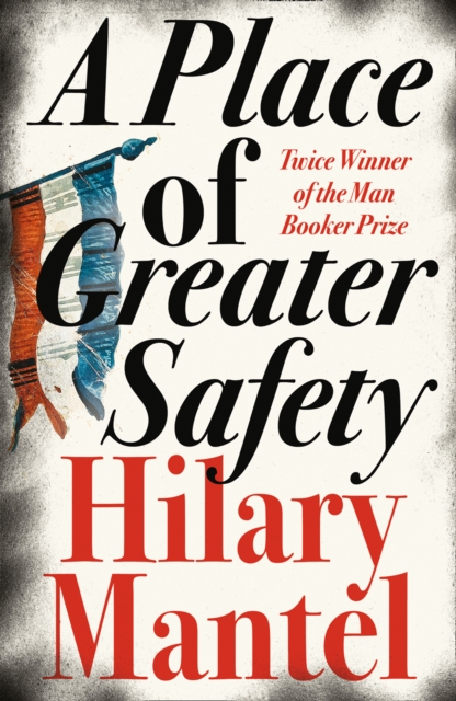 A Place of Greater Safety, EPUB eBook
