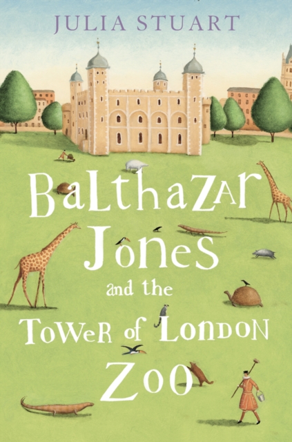 Balthazar Jones and the Tower of London Zoo, EPUB eBook