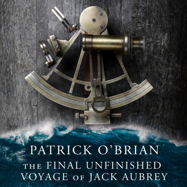 The Final Unfinished Voyage of Jack Aubrey, eAudiobook MP3 eaudioBook