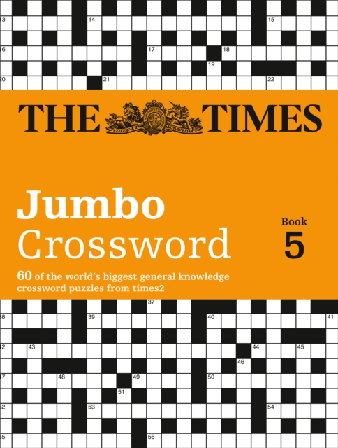 The Times 2 Jumbo Crossword Book 5 : 60 Large General-Knowledge Crossword Puzzles, Paperback / softback Book
