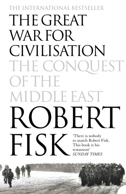 The Great War for Civilisation : The Conquest of the Middle East, EPUB eBook