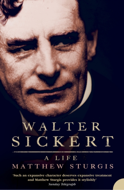 Walter Sickert : A Life (Text Only), EPUB eBook