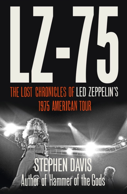LZ-'75 : Across America with Led Zeppelin, EPUB eBook
