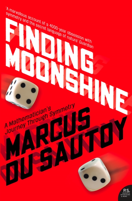 Finding Moonshine : A Mathematician's Journey Through Symmetry (Text Only), EPUB eBook
