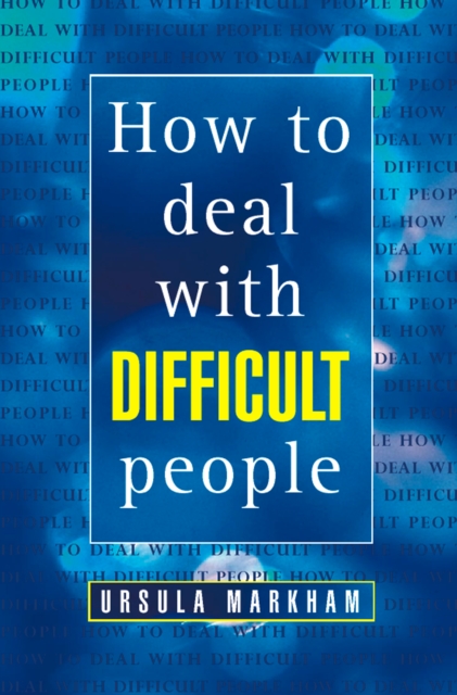 How to Deal With Difficult People, EPUB eBook