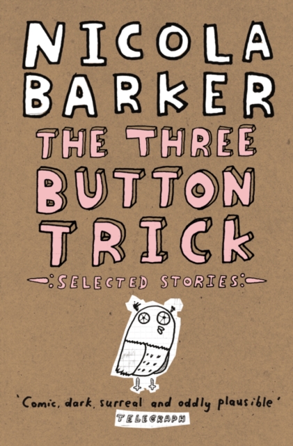 The Three Button Trick : Selected stories, EPUB eBook