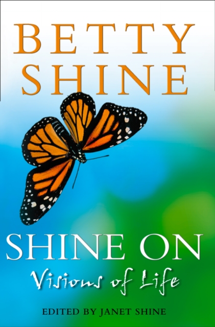 Shine On : Visions of Life, EPUB eBook
