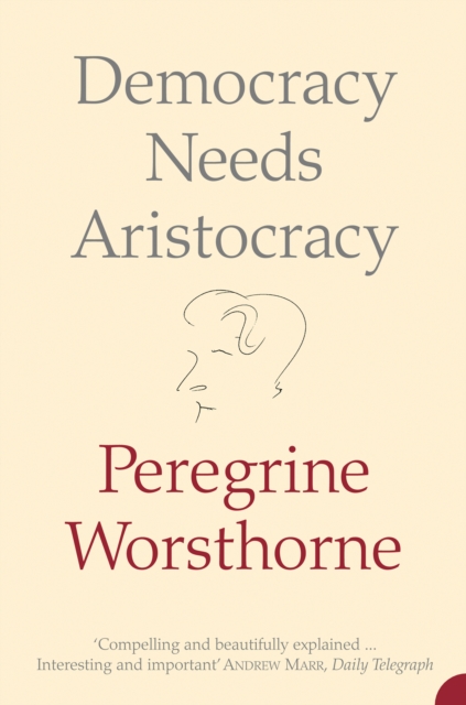 Democracy Needs Aristocracy, EPUB eBook