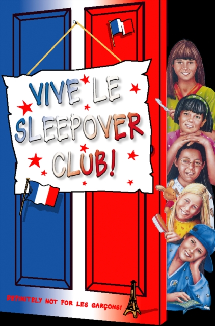 The Vive le Sleepover Club!, EPUB eBook
