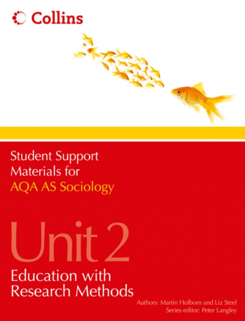 Student Support Materials for Sociology : AQA AS Sociology Unit 2: Education with Research Methods, Paperback Book