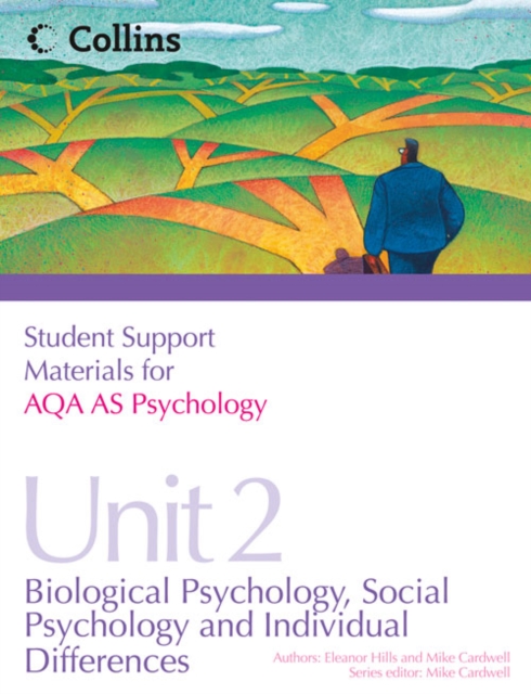 Student Support Materials for Psychology : AQA AS Psychology Unit 2: Biological Psychology, Social Psychology and Individual Differences, Paperback Book