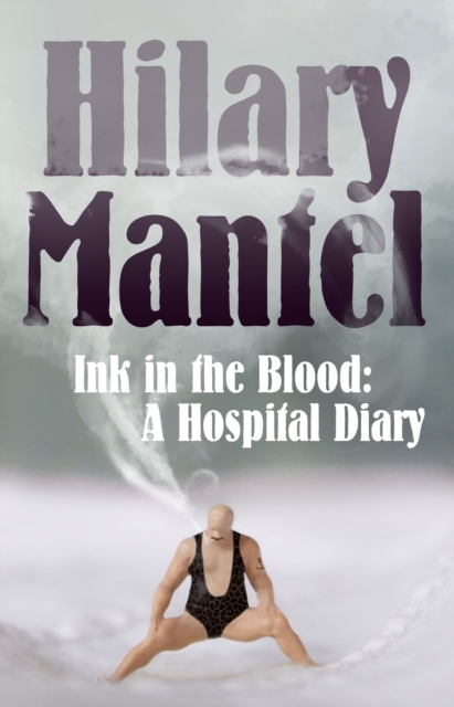 Ink in the Blood : A Hospital Diary, EPUB eBook