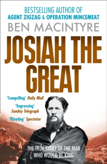 Josiah the Great : The True Story of the Man Who Would be King, Paperback / softback Book