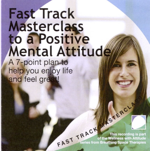 Fast track masterclass to a positive mental attitude, eAudiobook MP3 eaudioBook