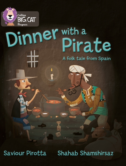 Dinner with a Pirate : Band 04 Blue/Band 14 Ruby, Paperback / softback Book