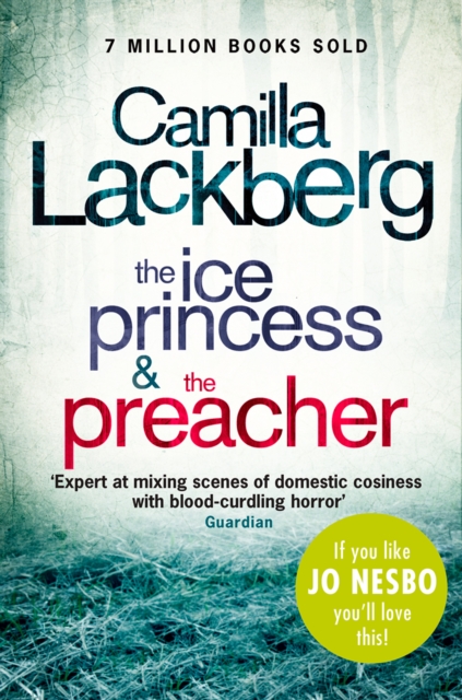 Camilla Lackberg Crime Thrillers 1 and 2 : The Ice Princess, The Preacher, EPUB eBook