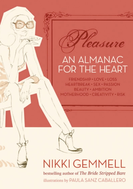Pleasure : An Almanac for the Heart (Text Only), EPUB eBook