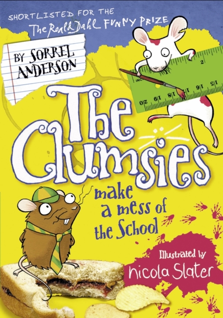 The Clumsies Make a Mess of the School, Paperback / softback Book