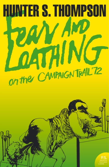 Fear and Loathing on the Campaign Trail '72, EPUB eBook