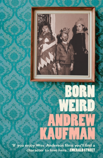 Born Weird, Paperback / softback Book
