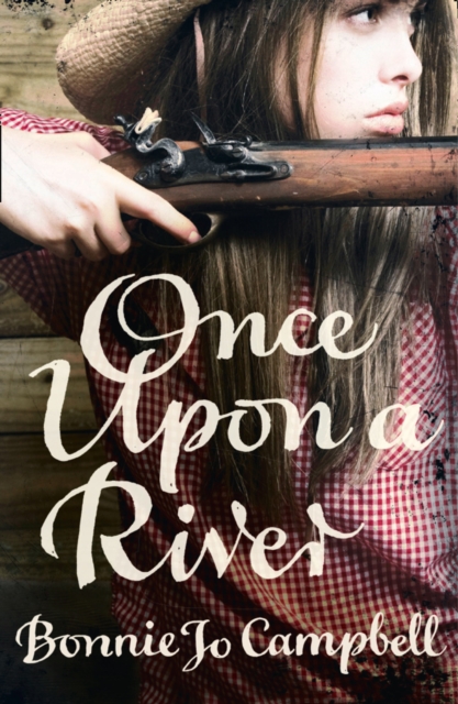 Once Upon a River, Paperback / softback Book