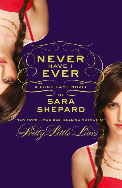 Never Have I Ever: A Lying Game Novel, EPUB eBook