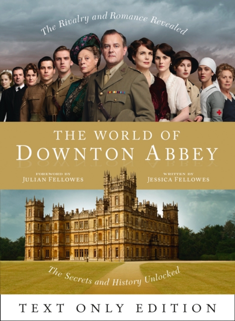 The World of Downton Abbey Text Only, EPUB eBook