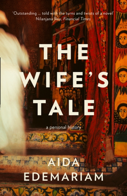 The Wife’s Tale : A Personal History, Paperback / softback Book