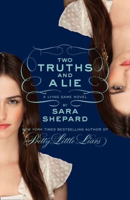 Two Truths and a Lie: A Lying Game Novel, EPUB eBook