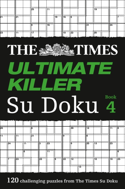 The Times Ultimate Killer Su Doku Book 4 : 120 Challenging Puzzles from the Times, Paperback / softback Book