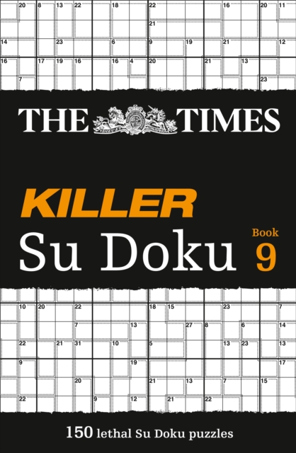 The Times Killer Su Doku Book 9 : 150 Challenging Puzzles from the Times, Paperback / softback Book