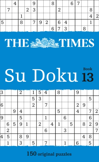 The Times Su Doku Book 13 : 150 Challenging Puzzles from the Times, Paperback / softback Book