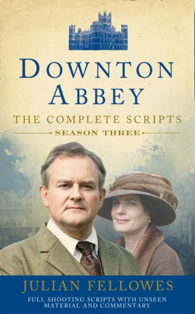 Downton Abbey: Series 3 Scripts (Official), EPUB eBook