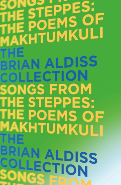 Songs from the Steppes: The Poems of Makhtumkuli, EPUB eBook