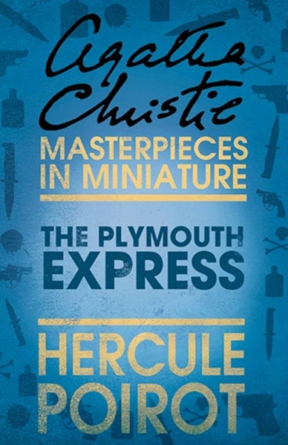 The Plymouth Express : A Hercule Poirot Short Story, EPUB eBook