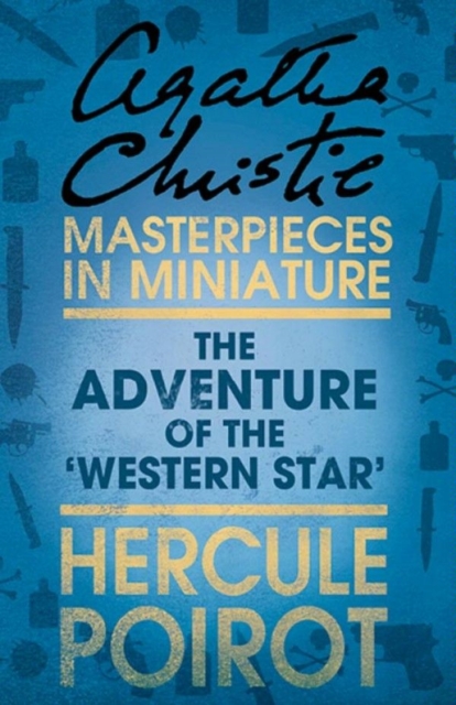 The Adventure of the 'Western Star' : A Hercule Poirot Short Story, EPUB eBook