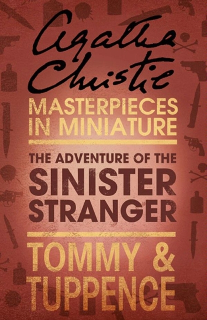 The Adventure of the Sinister Stranger : An Agatha Christie Short Story, EPUB eBook