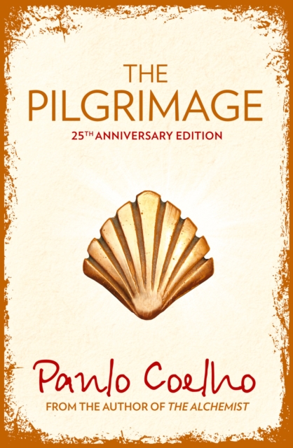 The Pilgrimage : A Contemporary Quest for Ancient Wisdom, Hardback Book