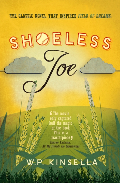 Shoeless Joe, Paperback / softback Book