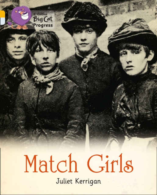 Match Girls : Band 09 Gold/Band 17 Diamond, Paperback / softback Book
